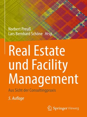 cover image of Real Estate und Facility Management